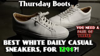 Thursday Boots Premier Low Top White  BEST WHITE SNEAKERS FOR THE PRICE  UnboxingOnFeetOutfit [upl. by Dreda]