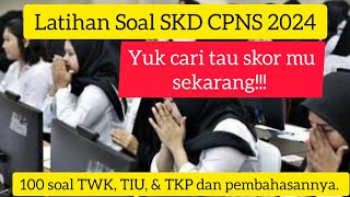 Latihan Soal TERUPDATE SKD CPNS 2024 TIU TWK TKP [upl. by Gildas]