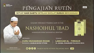 KAJIAN HIKMAH  KITAB NASHOIHUL IBAD  GURU MUHAMMAD RIJANI  9 NOVEMBER 2024 [upl. by Lanita]