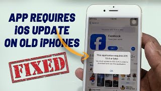 How to fix this application requires iOS 140 or later On iPhone [upl. by Filahk24]