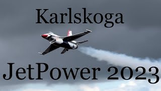 Karlskoga JetPower 2023 [upl. by Ytsirhk514]