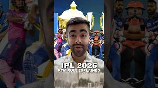 IPL 2025  RTM Rule Explained [upl. by Nimocks]