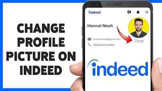 How To Change Profile Picture On Indeed 2024  Add Profile Photo In Indeed Job Search Account [upl. by Beverlee201]