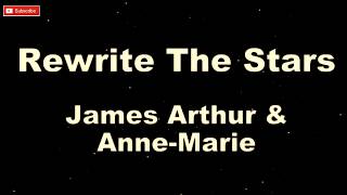 James Arthur amp AnneMarie  Rewrite The Stars  Karaoke  Lyric [upl. by Marylee]