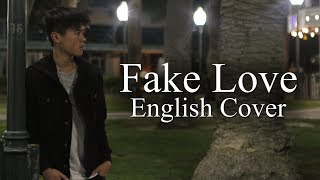 BTS 방탄소년단  Fake Love English Cover by Sybass [upl. by Main]