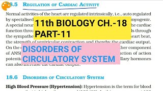 Class 11 BiologyCh18 Part11Disorders of circulatory systemStudy with Farru [upl. by Anikram]