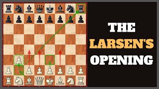 Learn the Larsen Opening 1b3 [upl. by Nylahsoj]