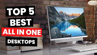 Top 5 Best AllInOne Desktops 2024 [upl. by Healy713]