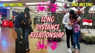 LONG DISTANCE RELATIONSHIP MEETING FOR THE FIRST TIME amp 2ND TIME ❤  LDR STORY✈ TURKEY amp INDONESIA [upl. by Healey]