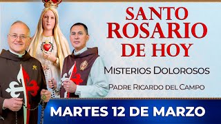 Santo Rosario de Hoy  Martes 12 de Marzo  Misterios Dolorosos rosario santorosario [upl. by Meluhs509]