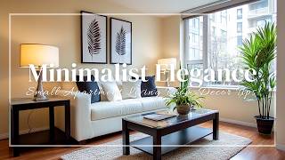 Minimalist Elegance Small Apartment Living Room Decor Tips [upl. by Nahtnoj]