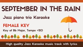 September in the rain  Swing Jazz Karaoke Sing along  female key [upl. by Alithia]