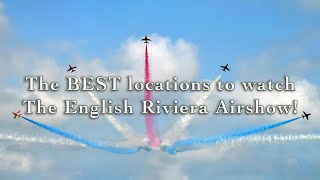 The 5 Best places to view the English Riviera Airshow  Torbay Air Show [upl. by Dever]