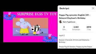 Peppa Pig Edmond Elephants Birthday [upl. by Ahtaela145]