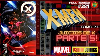 XMEN Tomo 21 JUICIOS DE X Editorial PANINI Full review 381 [upl. by Sholley]