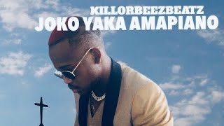 Killorbeezbeatz  Joko Yaka Amapiano [upl. by Aylad]