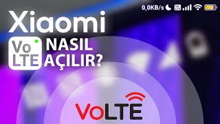 Xiaomi VoLTE ve VoWİFİ Nasıl Açılır  Xiaomi Şebeke Sorunu Nasıl Çözülür [upl. by Joly]