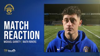 Michael Garrity  Post Match  Raith Rovers [upl. by Etnaid]