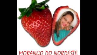 MORANGO DO NORDESTE  LAIRTON [upl. by Nirrak]