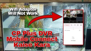 CP Plus CCTV Camera Mobile Connect  CP Plus DVR Mobile Ka Saath Kaise Connect Kara [upl. by Riba490]