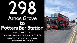 298 Arnos Grove to Potters Bar StationLondon BusFront View [upl. by Yrellih]