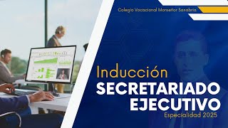 Inducción Especialidad Secretariado Ejecutivo [upl. by Brandise]