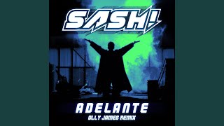 Adelante Olly James Remix [upl. by Arraeic573]