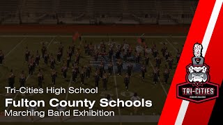 2023 TriCities High School Band  Fulton County Schools Exhibition  WATCH IN 4K [upl. by Clarence]