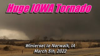 HUGE Iowa EF4 Wedge Tornado Intercept Winterset IA March 5th 2022 [upl. by Ardisi]