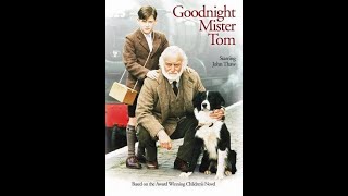 Goodnight Mr Tom 1998 [upl. by Ruosnam]