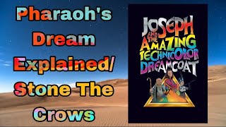 Pharaoh’s Dream ExplainedStone The Crows Audio [upl. by Ylreveb31]