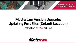 Updating Mastercam Post Processor Files  Default Location [upl. by Guthrie]