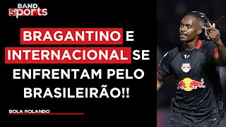 INTERNACIONAL X BRAGANTINO COMENTARISTAS AVALIAM A TEMPORADA DO MASSA BRUTA  BOLA ROLANDO [upl. by Eadnus]