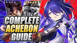 ACHERON GUIDE INCREDIBLE DPS BUT EXPENSIVE Best Builds amp Gameplay Showcase in Honkai Star Rail [upl. by Aztiram]