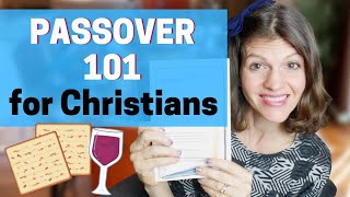 How To Passover for Christians 101  Messianic Passover Tips For Families [upl. by Segalman755]