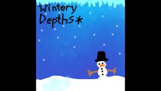 Wintery Depths  Eggsnbakon2new 🎵 [upl. by Ninnette]