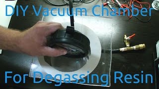 DIY Vacuum Chamber For Degassing Resin amp Silicone [upl. by Wavell]