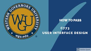 HOW TO PASS WGU C773 User Interface Design On the first try [upl. by Tehr]