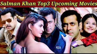 Salman Khan Top 3 Upcoming Movies  Top 3 Salman Khan Upcoming Movie 202425 [upl. by Damal]