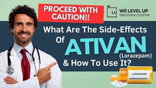 The Ugly Truth About Ativan Lorazepam Side Effects Uses Risks amp Overdose Dangers [upl. by Ahtiekahs241]