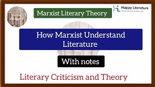 Marxism and Literature How Marxist Understand Literature with notes HappyLiterature [upl. by Cowles497]