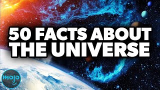 Top 50 Facts About Our Universe That Will Blow Your Mind [upl. by Lampert]