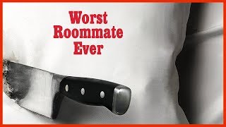 The Worst Roommate Ever [upl. by Rezal]