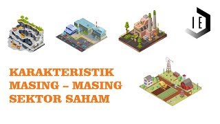 Karakteristik Masing – Masing Sektor Saham [upl. by Tamas]