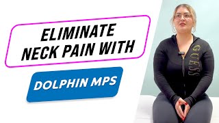 Eliminate Neck Pain with Dolphin Neurostim [upl. by Avaria]