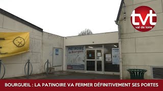 BOURGUEIL  La patinoire va fermer définitivement ses portes [upl. by Allister]