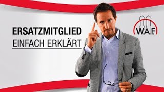 Ersatzmitglied  Was ist das Aufgaben Rechte und Pflichten des Ersatzmitglieds  Betriebsrat Video [upl. by Mateya]