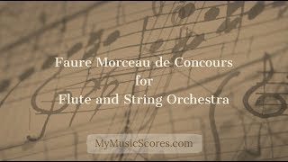 Faure Morceau de Concours for Flute and String Orchestra [upl. by Nelehyram203]