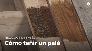 ¿Cómo teñir la madera  Reciclaje de palés [upl. by Premer]