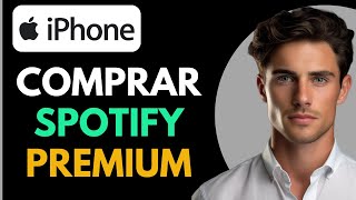 Cómo Comprar Spotify Premium en iPhone  Guía Completa 2025 [upl. by Lyret]